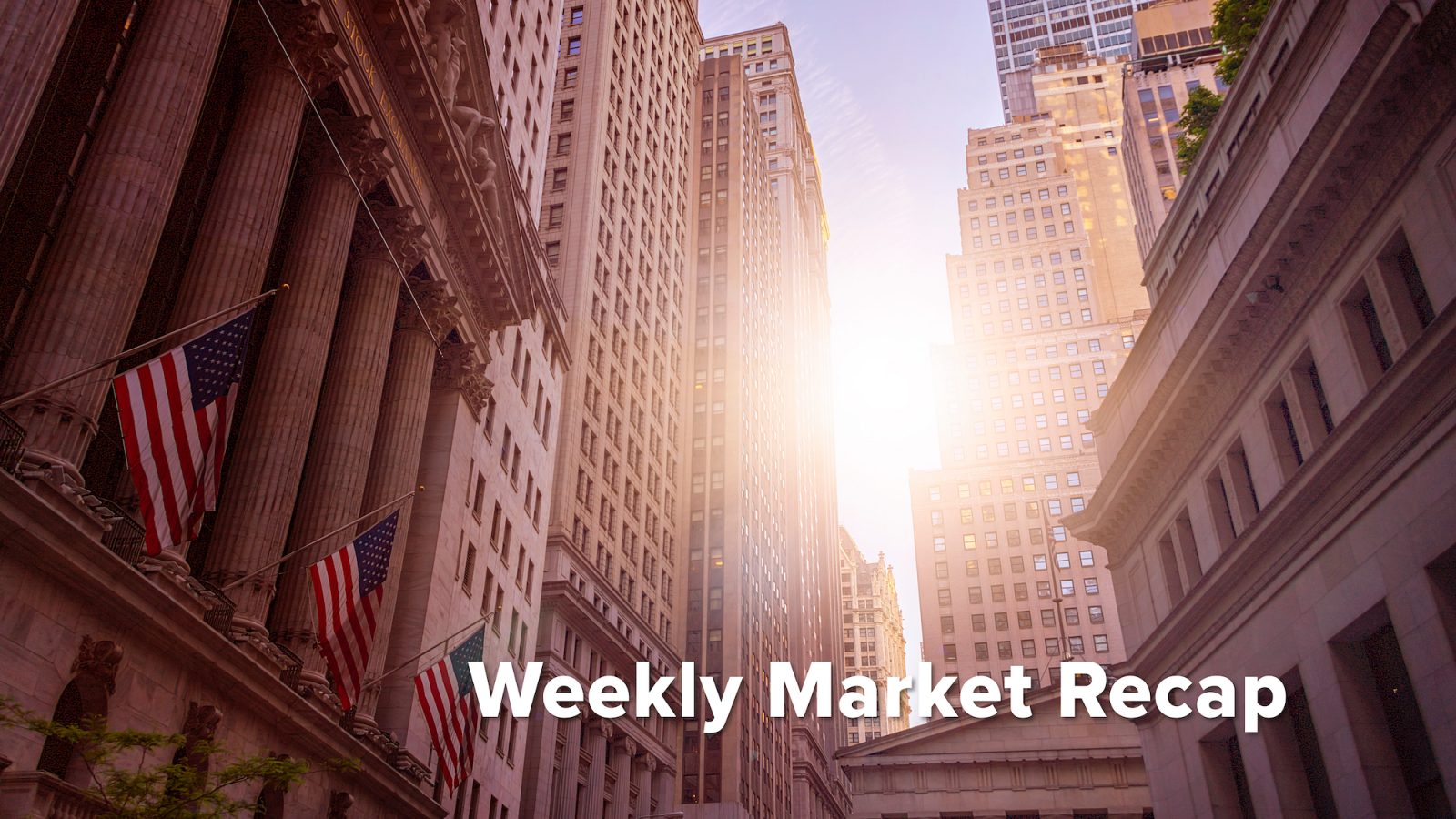 Weekly-Market-Recap-Image_Blog-Header